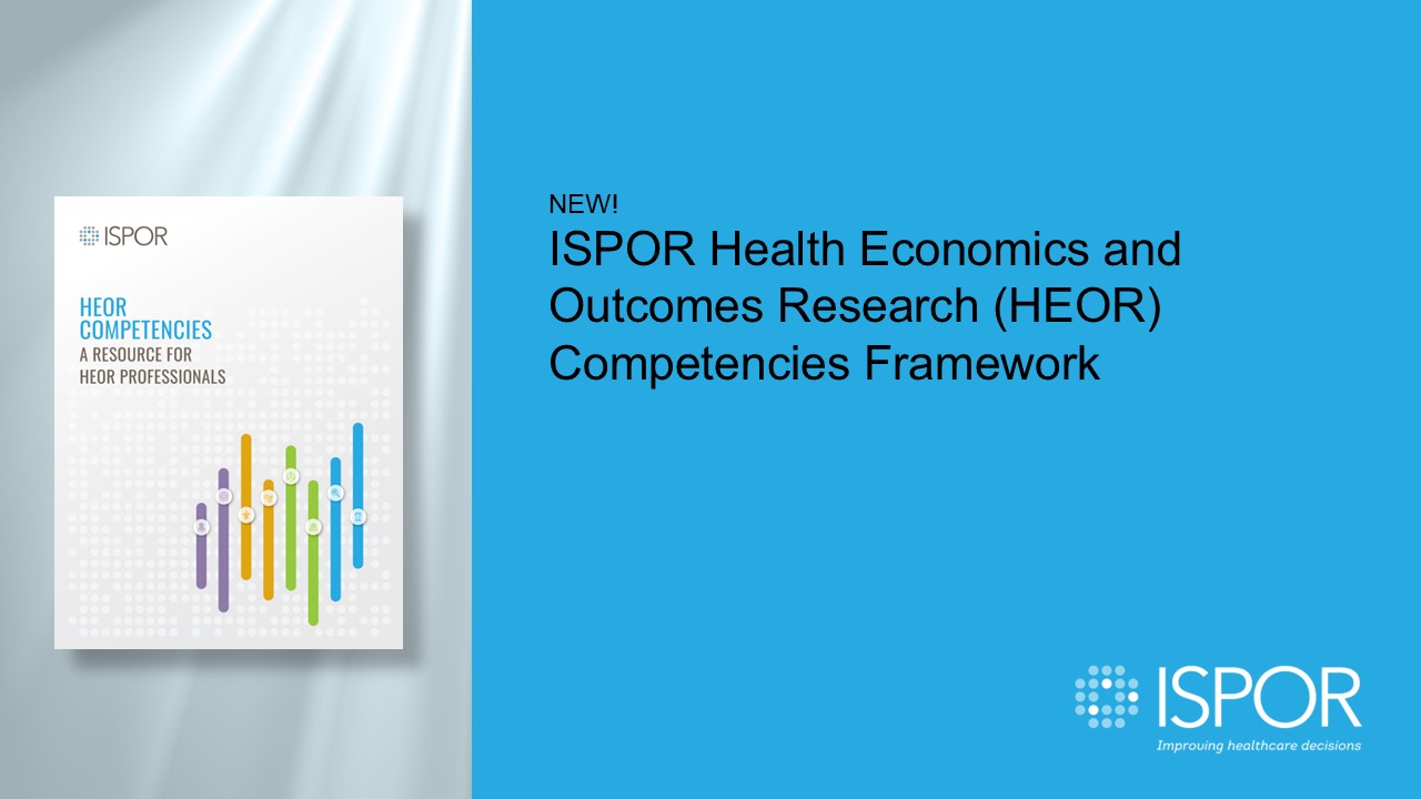 ISPOR Publishes Health Economics and Outcomes Research Competencies Framework