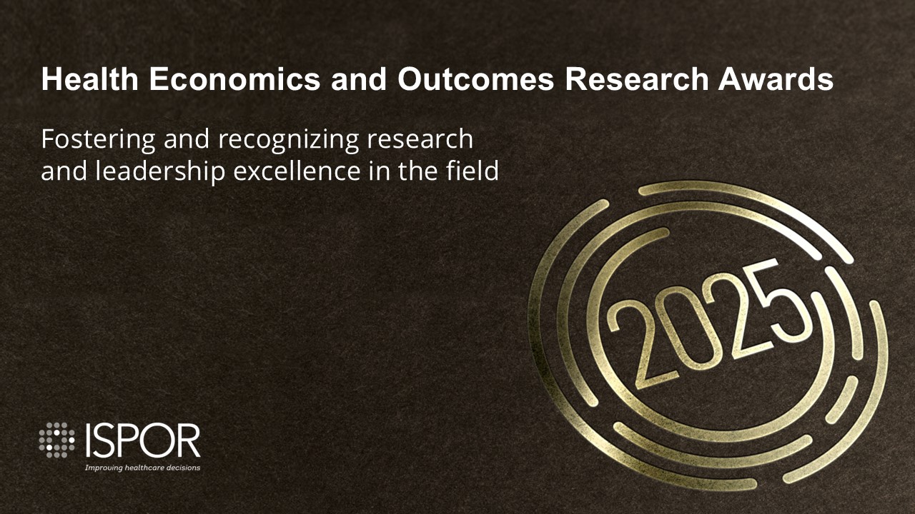 ISPOR Announces 2025 Health Economics and Outcomes Research Award Honorees