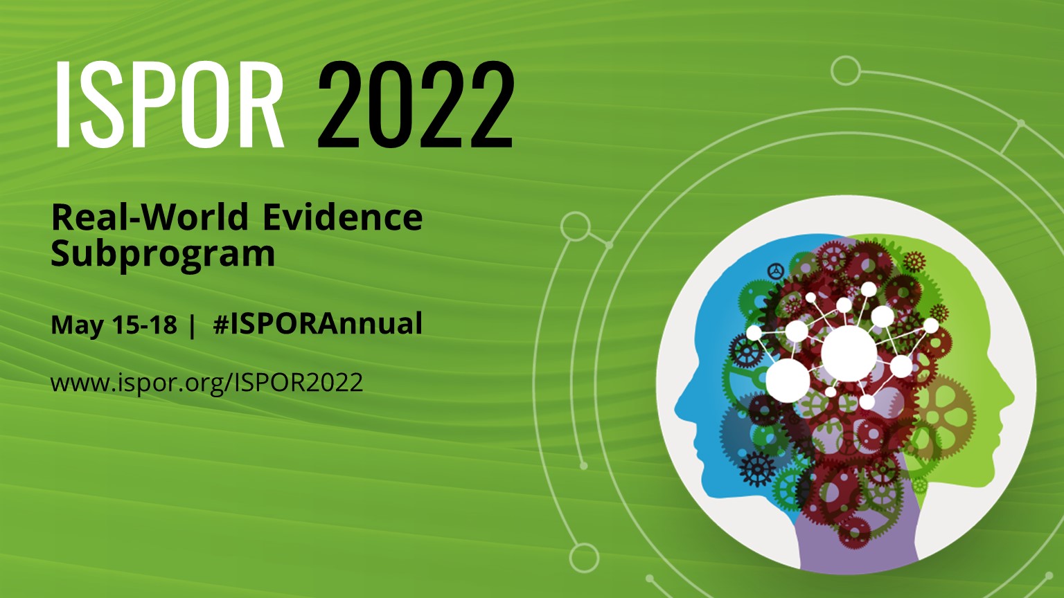 ISPOR 2022 Offering Real-World Evidence Subprogram