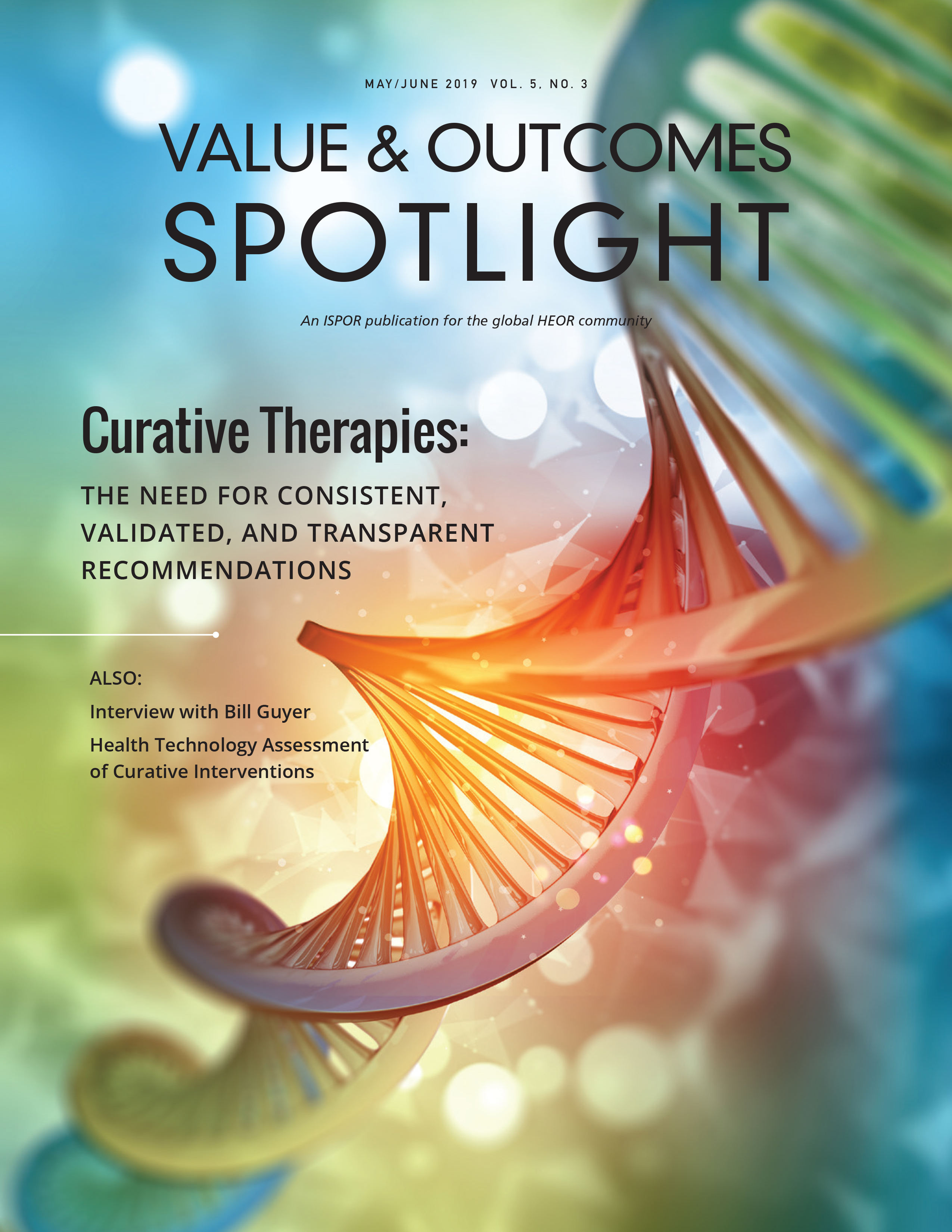 Value & Outcomes Spotlight Vol 5 Issue 3 - Curative Therapies: The need for consistent, validated and transparent recommendations