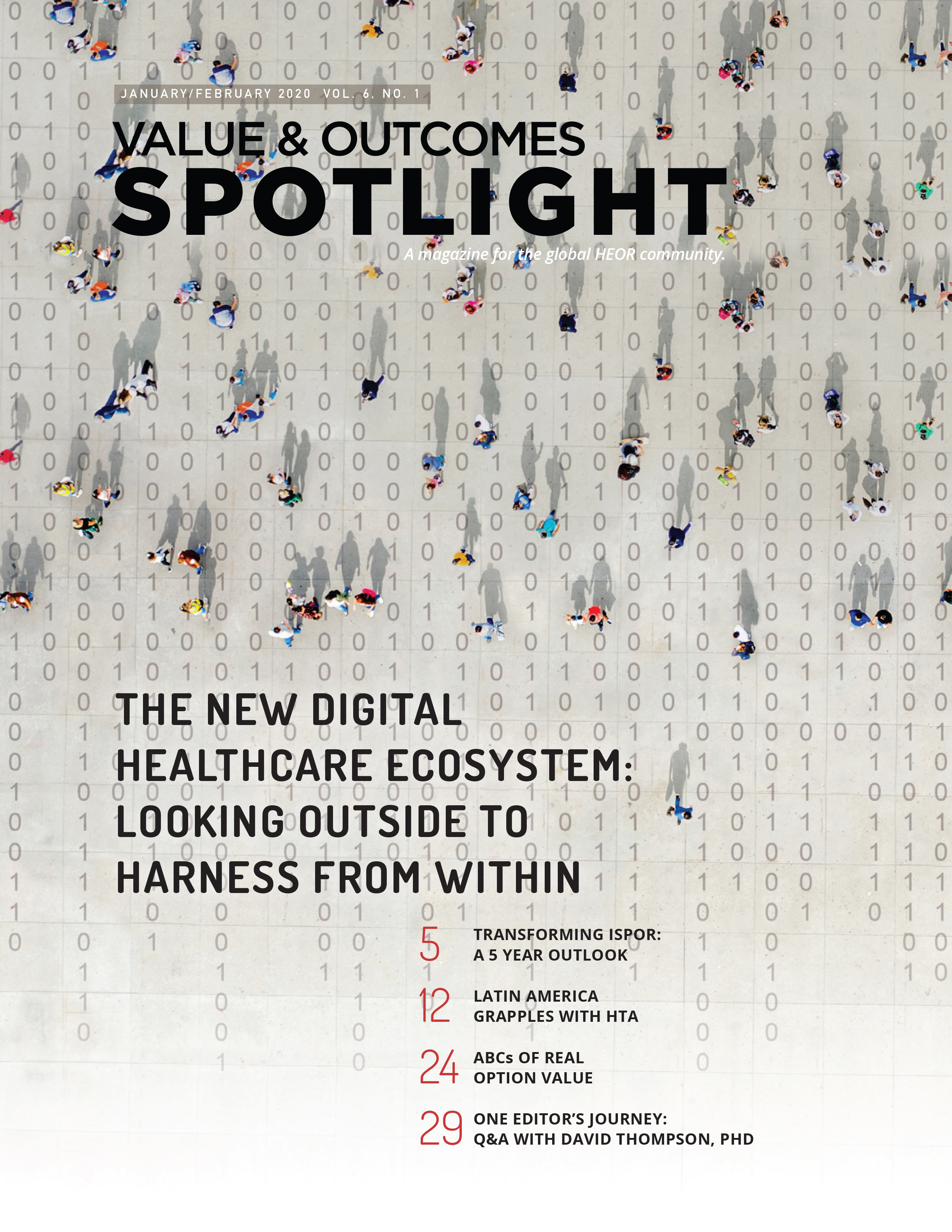 Value and Outcomes Spotlight - The new digital healthcare ecosystem: Looking outside the harness from within