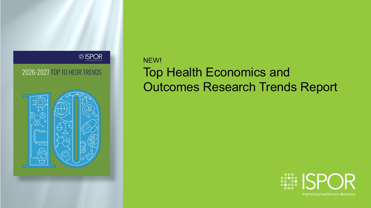 ISPOR Releases New 2026-2027 Top 10 HEOR Trends Report